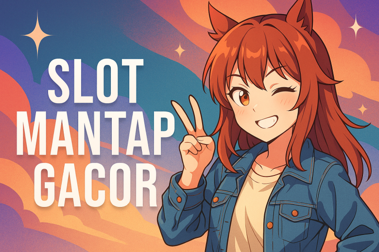 slot mantap gacor spin asyik auto cuan