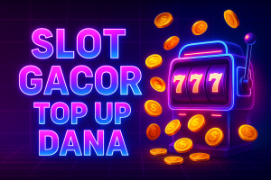 slot gacor topup dana